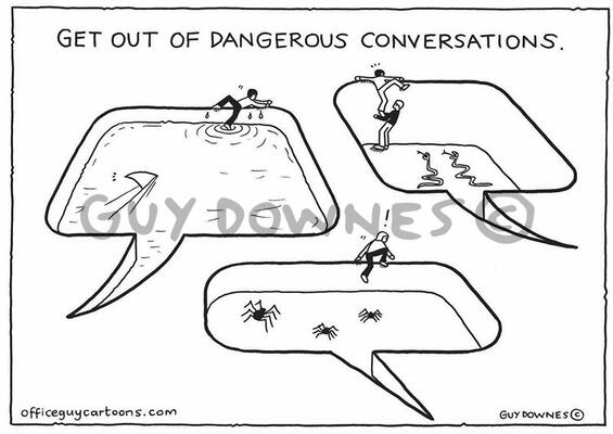 Dangerous Conversations