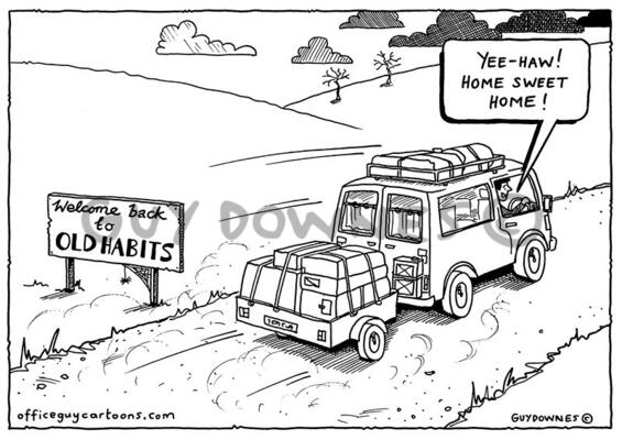 Old habits